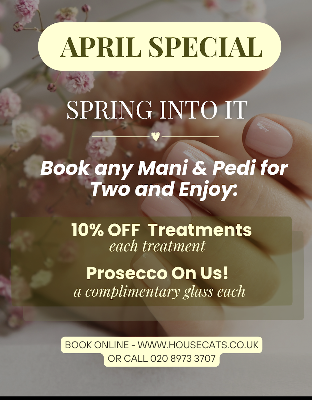 April Special at House Cats London – 10% off Mani and Pedi Bundle for two with complimentary prosecco, Teddington